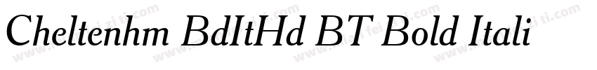 Cheltenhm BdItHd BT Bold Italic字体转换